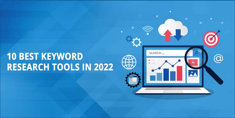 10 Best Keyword Research Tools in 2022