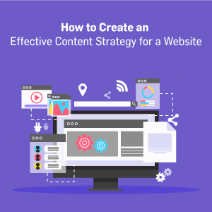 Create an Effective Content Strategy