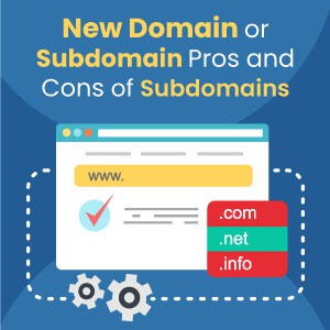 New Domain vs Subdomain