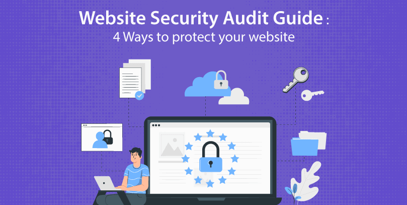 website-security-audit-guide-to-protect your-website